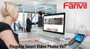 Fanvil Flagship Smart Video Phone V67 Lagos